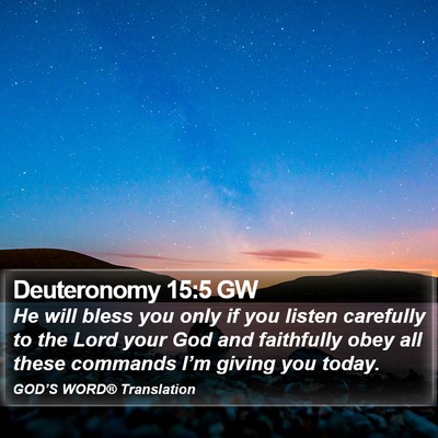 Deuteronomy 15:5 GW Bible Verse Image