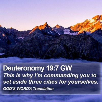 Deuteronomy 19:7 GW Bible Verse Image