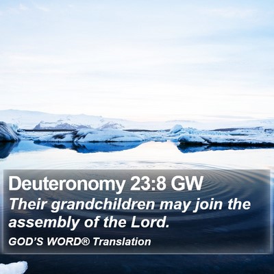 Deuteronomy 23:8 GW Bible Verse Image