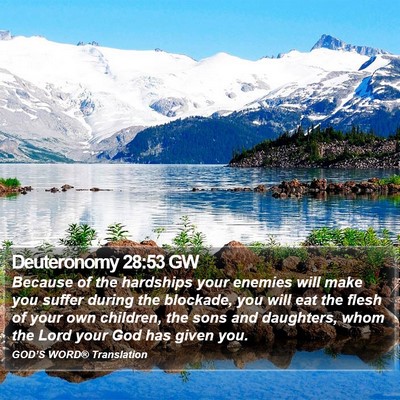 Deuteronomy 28:53 GW Bible Verse Image