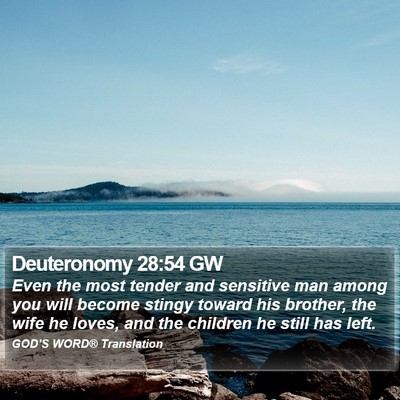 Deuteronomy 28:54 GW Bible Verse Image