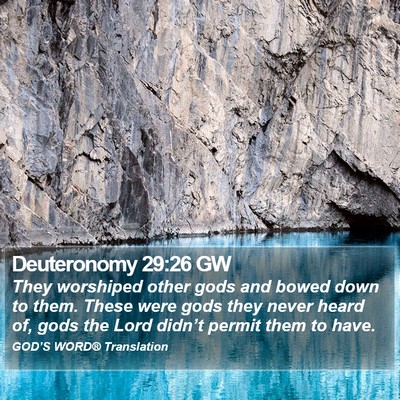 Deuteronomy 29:26 GW Bible Verse Image