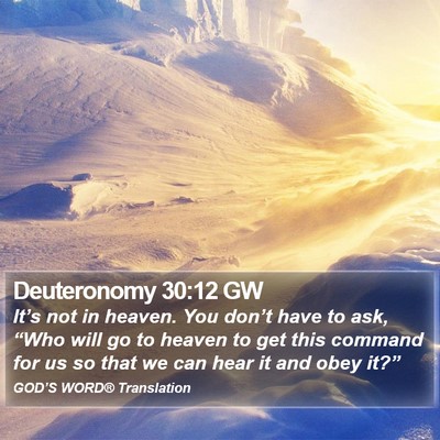 Deuteronomy 30:12 GW Bible Verse Image