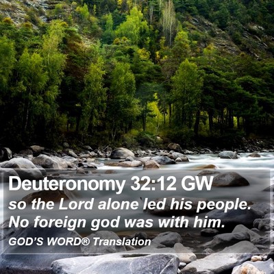 Deuteronomy 32:12 GW Bible Verse Image