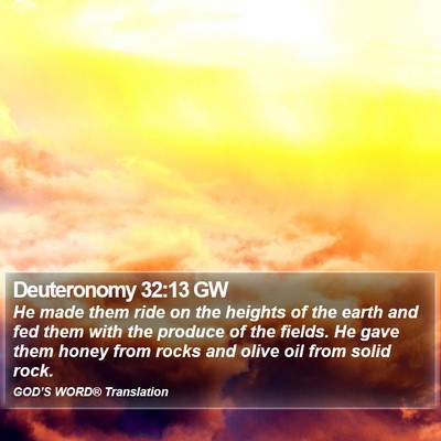 Deuteronomy 32:13 GW Bible Verse Image