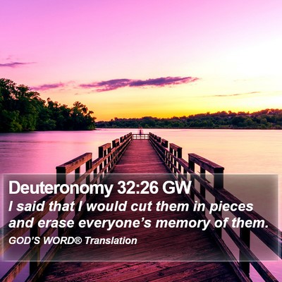 Deuteronomy 32:26 GW Bible Verse Image