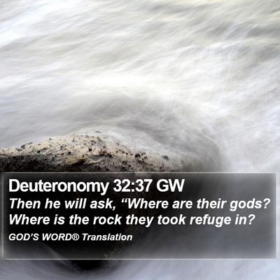 Deuteronomy 32:37 GW Bible Verse Image