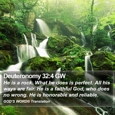 Deuteronomy 32:4 GW Bible Verse Image