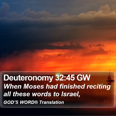 Deuteronomy 32:45 GW Bible Verse Image