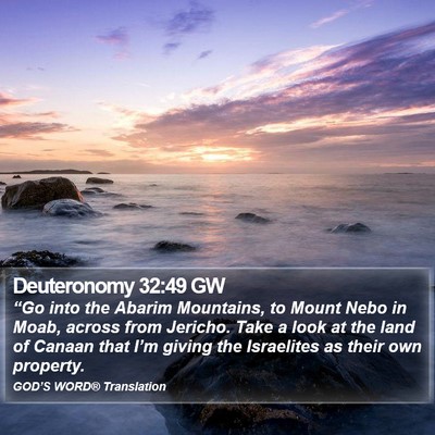 Deuteronomy 32:49 GW Bible Verse Image