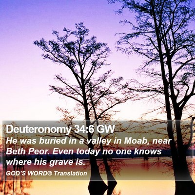 Deuteronomy 34:6 GW Bible Verse Image