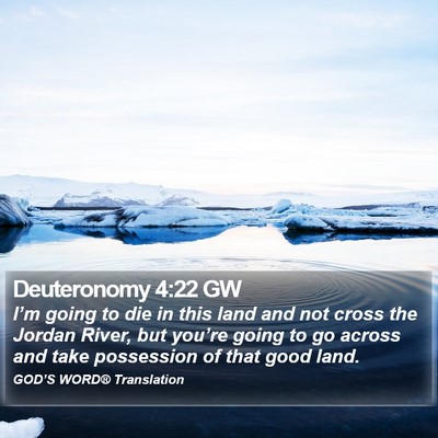 Deuteronomy 4:22 GW Bible Verse Image