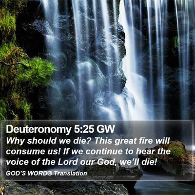 Deuteronomy 5:25 GW Bible Verse Image