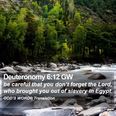 Deuteronomy 6:12 GW Bible Verse Image