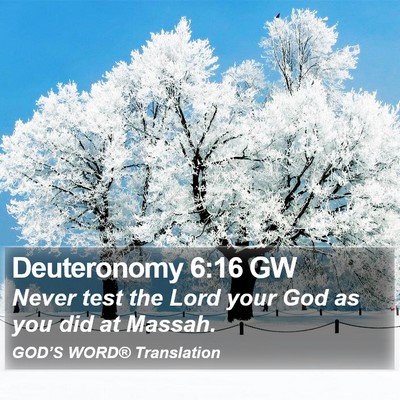 Deuteronomy 6:16 GW Bible Verse Image