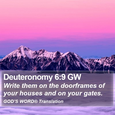 Deuteronomy 6:9 GW Bible Verse Image
