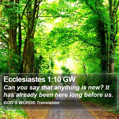 Ecclesiastes 1:10 GW Bible Verse Image