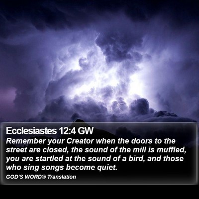 Ecclesiastes 12:4 GW Bible Verse Image