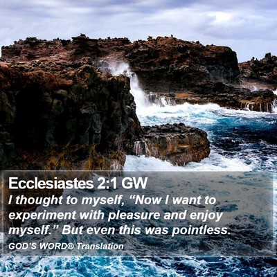Ecclesiastes 2:1 GW Bible Verse Image