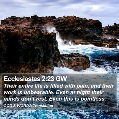 Ecclesiastes 2:23 GW Bible Verse Image