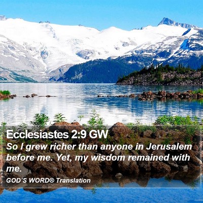 Ecclesiastes 2:9 GW Bible Verse Image