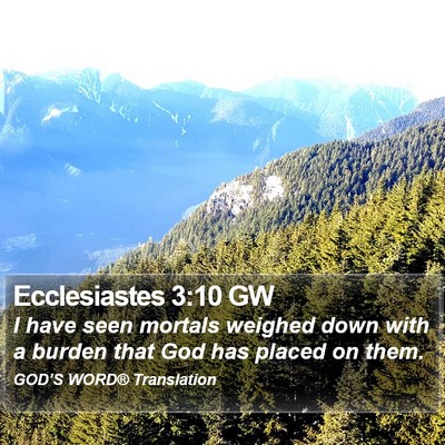 Ecclesiastes 3:10 GW Bible Verse Image