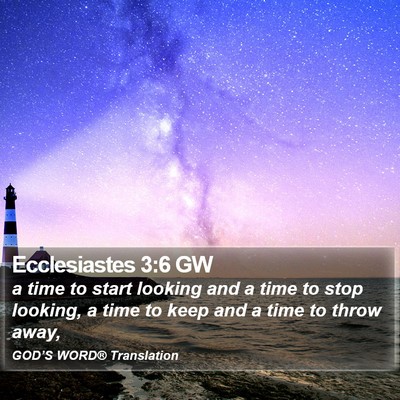 Ecclesiastes 3:6 GW Bible Verse Image