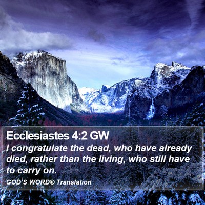 Ecclesiastes 4:2 GW Bible Verse Image