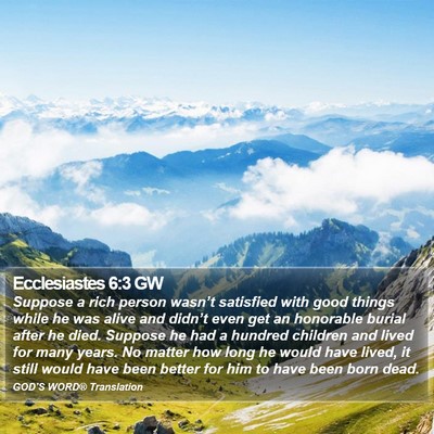 Ecclesiastes 6:3 GW Bible Verse Image