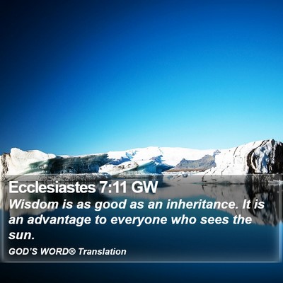 Ecclesiastes 7:11 GW Bible Verse Image