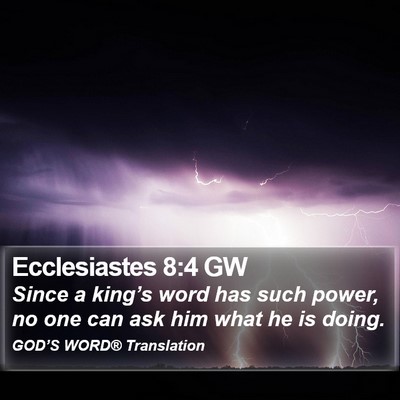 Ecclesiastes 8:4 GW Bible Verse Image