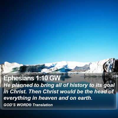 Ephesians 1:10 GW Bible Verse Image