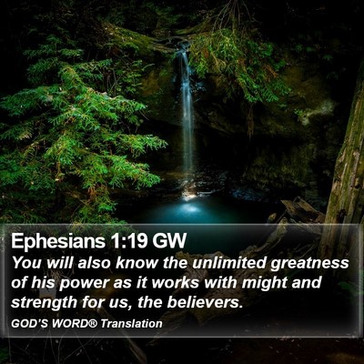Ephesians 1:19 GW Bible Verse Image