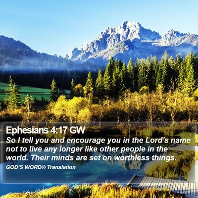 Ephesians 4:17 GW Bible Verse Image