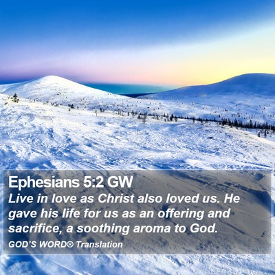 Ephesians 5:2 GW Bible Verse Image