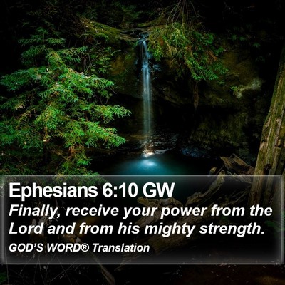 Ephesians 6:10 GW Bible Verse Image