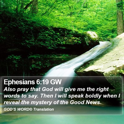 Ephesians 6:19 GW Bible Verse Image