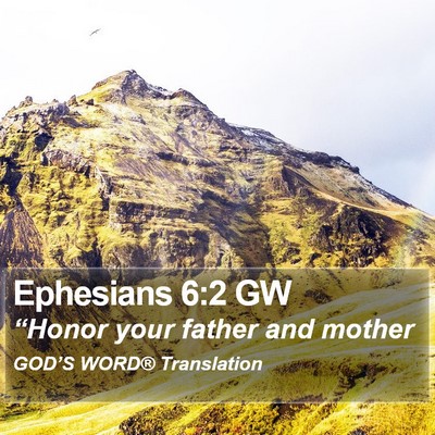Ephesians 6:2 GW Bible Verse Image