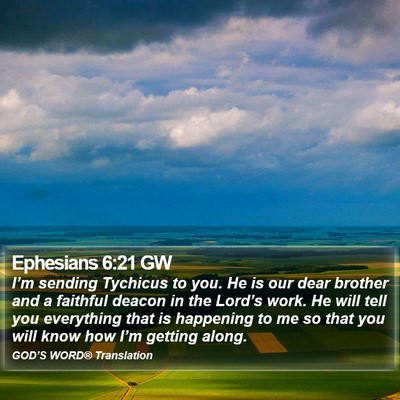 Ephesians 6:21 GW Bible Verse Image