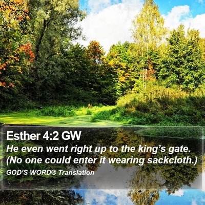Esther 4:2 GW Bible Verse Image