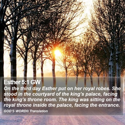 Esther 5:1 GW Bible Verse Image