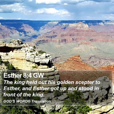 Esther 8:4 GW Bible Verse Image