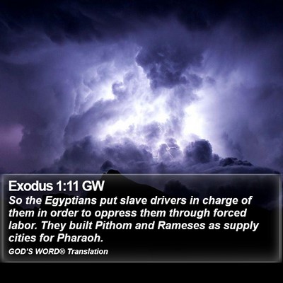 Exodus 1:11 GW Bible Verse Image