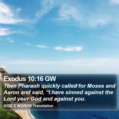 Exodus 10:16 GW Bible Verse Image