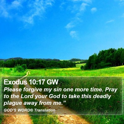 Exodus 10:17 GW Bible Verse Image