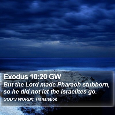 Exodus 10:20 GW Bible Verse Image