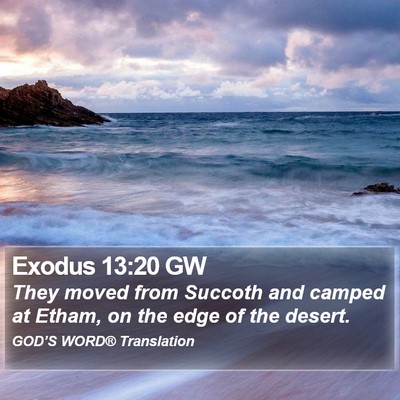 Exodus 13:20 GW Bible Verse Image