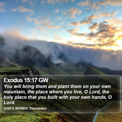 Exodus 15:17 GW Bible Verse Image