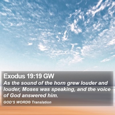 Exodus 19:19 GW Bible Verse Image