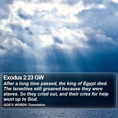 Exodus 2:23 GW Bible Verse Image